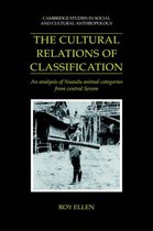 Cambridge Studies in Social and Cultural AnthropologySeries Number 91-The Cultural Relations of Classification