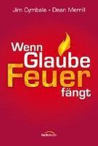 Wenn Glaube Feuer fängt