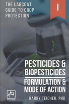 Labcoat Guide to Crop Protection- Pesticides & Biopesticides