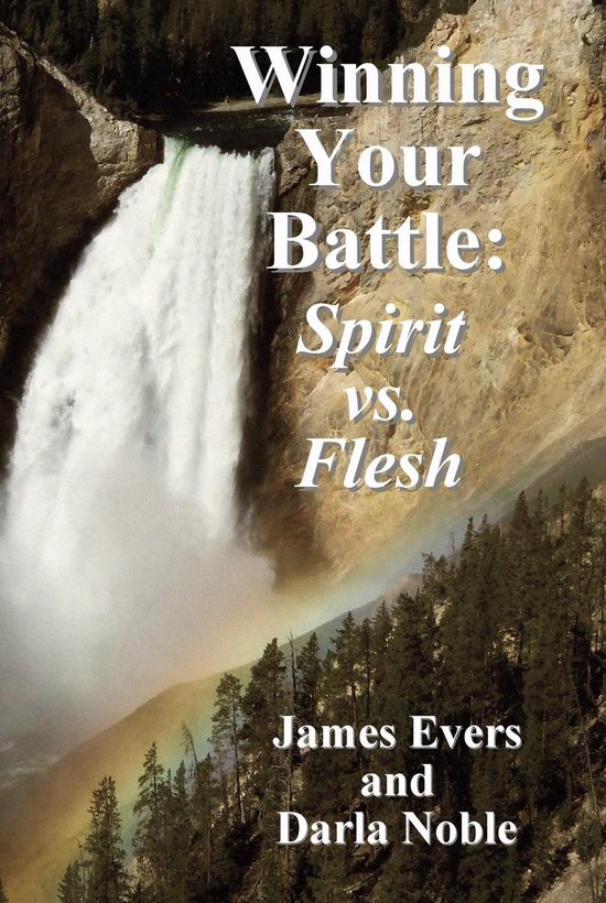 Winning Your Battle: Spirit vs. Flesh - cover