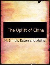 The Uplift of China