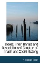 Gloves, Their Annals and Associations