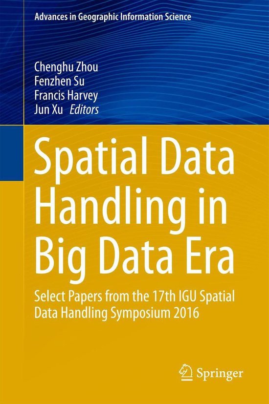 Advances in Geographic Information Science - Spatial Data Ha ... - cover