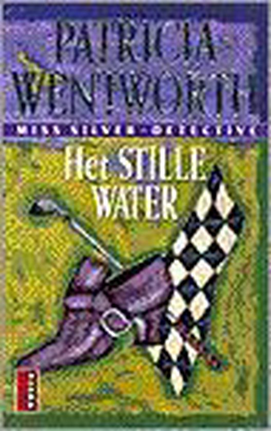 Het stille water - Patricia Wentworth | Respetofundacion.org