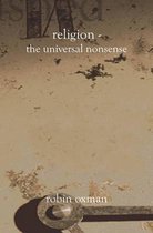 Religion - The Universal Nonsense