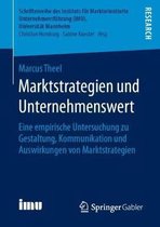 Schriftenreihe des Instituts für Marktorientierte Unternehmensführung (IMU), Universität Mannheim- Marktstrategien und Unternehmenswert