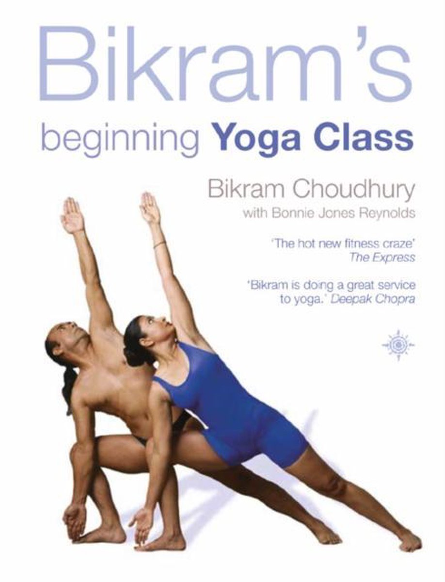 Bikram's Beginning Yoga Class, Bikram Choudhury