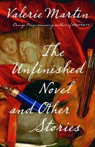 Vintage Contemporaries - The Unfinished Novel and Other Stories