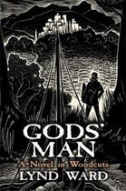 God's Man A Novel In Woodcuts