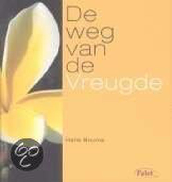 Cover van het boek 'De weg van de / Vreugde'