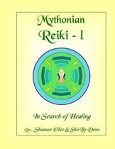 Mythonian Reiki - I