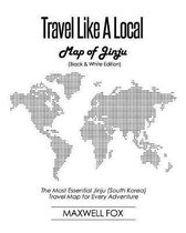 Travel Like a Local - Map of Jinju (Black and White Edition)