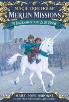 Magic Tree House (R) Merlin Mission 8 - Blizzard of the Blue Moon