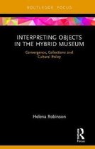 Interpreting Objects in the Hybrid Museum