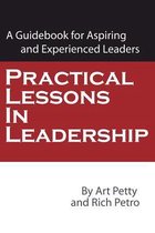 Practical Lessons in Leadership
