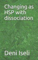 Changing as HSP with dissociation
