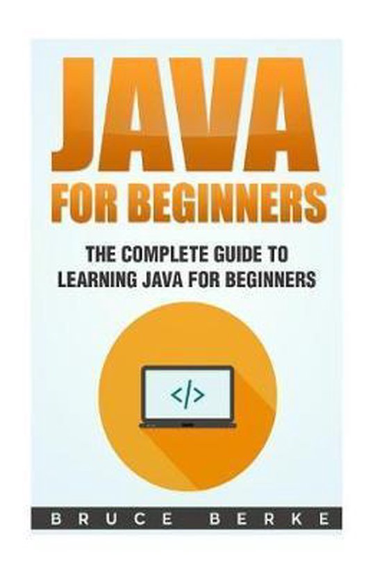Java For Beginners, Bruce Berke | 9781720516767 | Boeken | bol.com