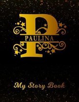 Paulina My Story Book