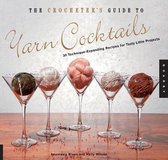 The Crocheter's Guide to Yarn Cocktails