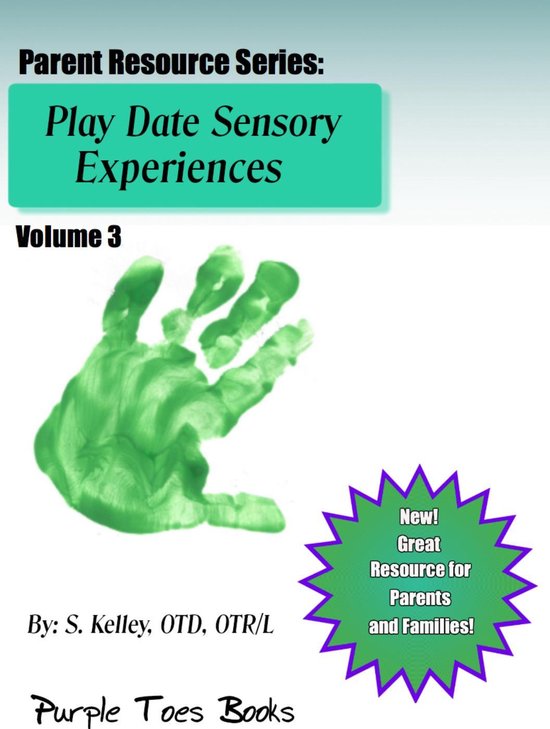 Parent Resource Series 3 - Play Date Sensory Experiences - cover