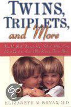 Twins, Triples and More