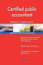 Certified Public Accountant Red-Hot Career Guide; 2554 Real Interview Questions