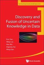 East China Normal University Scientific Reports 6 - Discovery And Fusion Of Uncertain Knowledge In Data