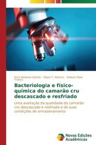 Bacteriologia e físico-química do camarão cru descascado e resfriado