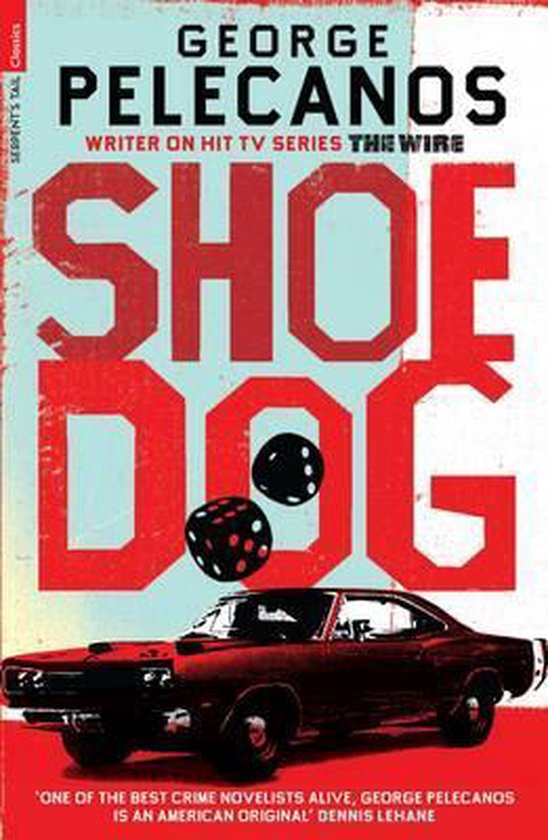 Shoedog, Pelecanos 9781846687365 Boeken