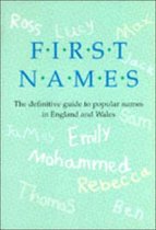 First Names Definitive Guide to Popular Names