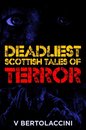 Omslag The Deadliest Scottish Tales of Terror (2017 Edition)