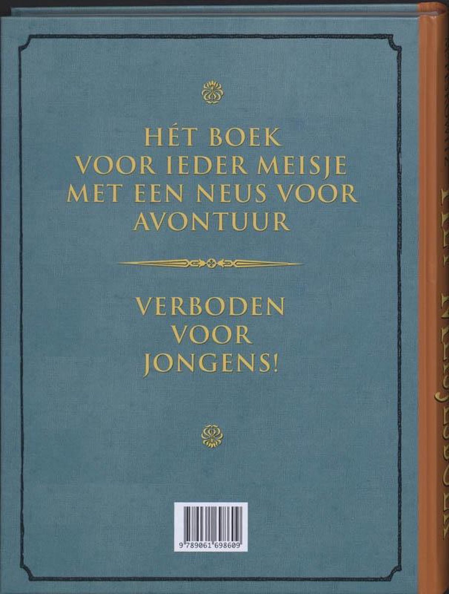 Blauw boek met gele tekst 'Hét boek voor ieder meisje met een neus voor avontuur. Verboden voor jongens!'