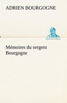 Mémoires du sergent Bourgogne