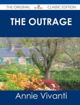 The Outrage - The Original Classic Edition