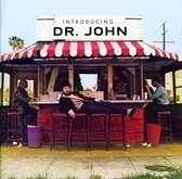 Introducing Dr. John