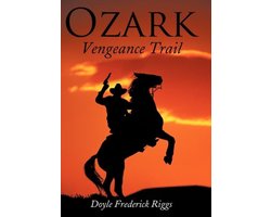 Ozark Vengeance Trail