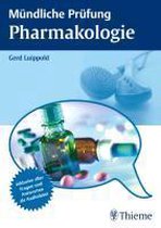 Mündliche Prüfung Pharmakologie (plus CD mit MP3-Dateien)