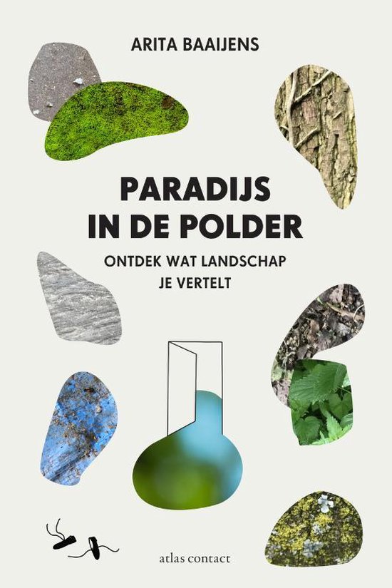 Paradijs in de polder - Arita Baaijens | Northernlights300.org