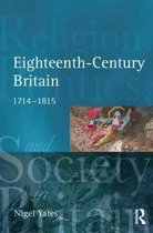 Religion, Politics and Society in Britain- Eighteenth Century Britain