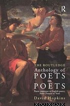 The Routledge Anthology of Poets on Poets