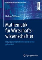 Studienbücher Wirtschaftsmathematik - Mathematik für Wirtschaftswissenschaftler