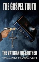 Omslag The Gospel Truth - The Vatican Unearthed
