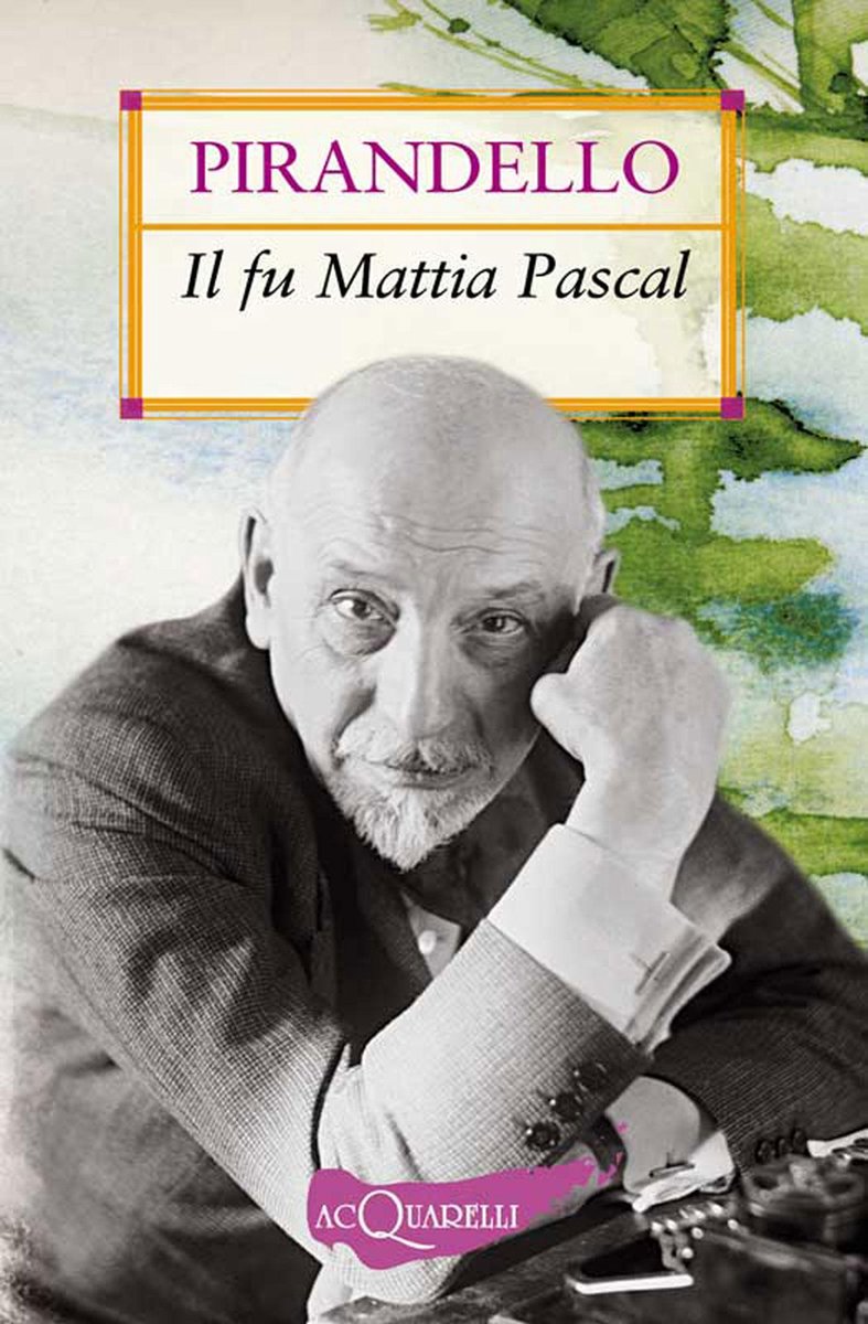 Il fu Mattia Pascal eBook by Luigi Pirandello - EPUB Book