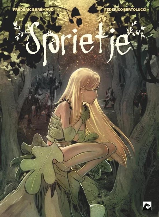 Een blond meisje in een groen outfit zit gehurkt in een bos, kijkend naar wezens in de schaduwen. De titel 'Sprietje' staat bovenaan.