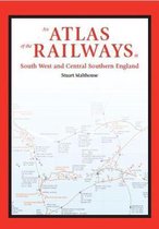 Complete Atlas of the Railways of South West and Central Sou