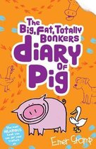 (Big, Fat, Totally Bonkers) Diary of Pig