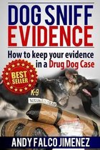 Dog Sniff Evidence 2014