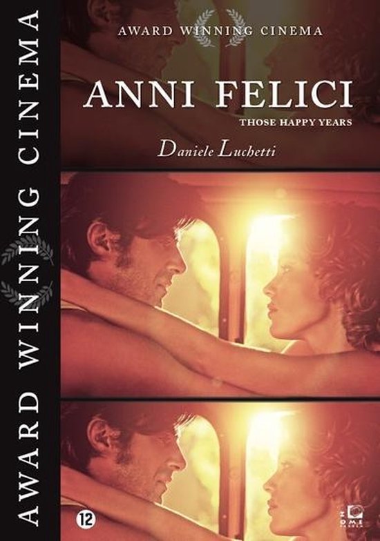 Anni Felici - Those Happy Years