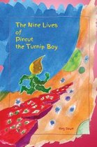 The Nine Lives of Pinrut the Turnip Boy