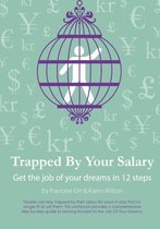 Trapped by Your Salary